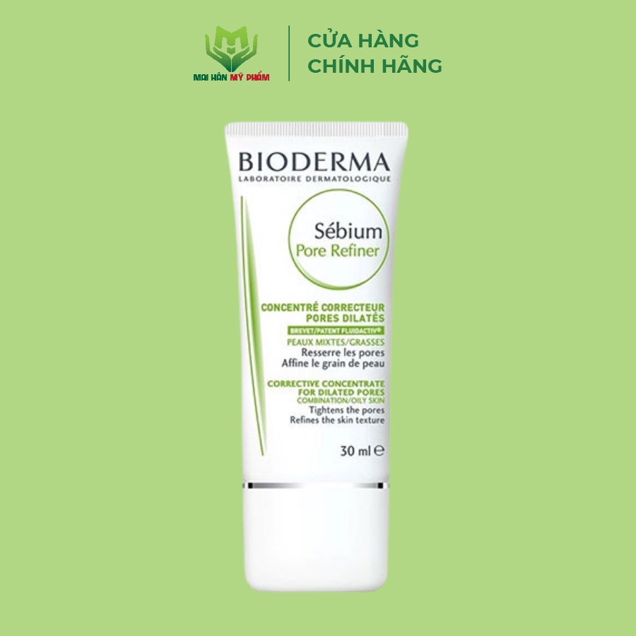 Kem Dưỡng Và Se Khít Lỗ Chân Lông Bioderma Sebium Pore Refiner- 30ml