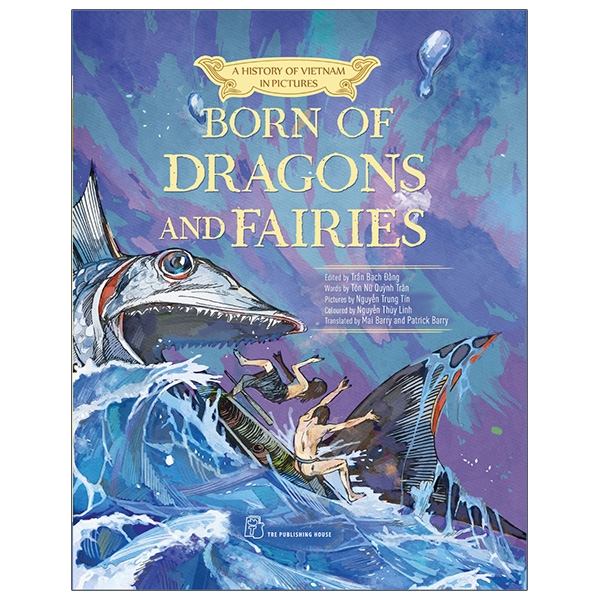 Sách A History Of Vn In Pictures - Born Of Dragons And Fairies (In Colour)