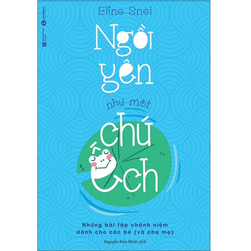 Sách Thái Hà - Ngồi yên Như Một Chú Ếch