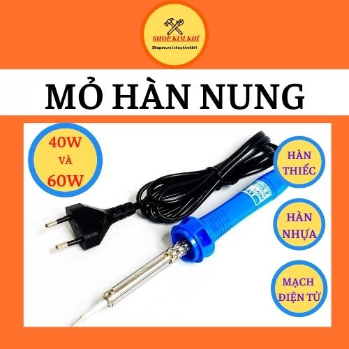 Mỏ hàn chì, mỏ hàn thiếc nung