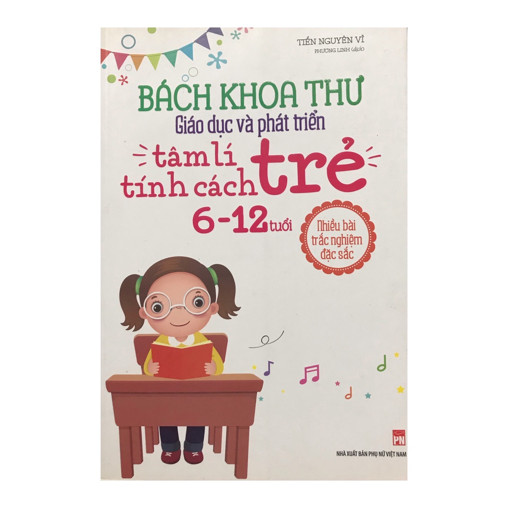 Sách - Bách khoa thư giáo dục và phát triển tâm lí tính cách trẻ 6-12 tuổi