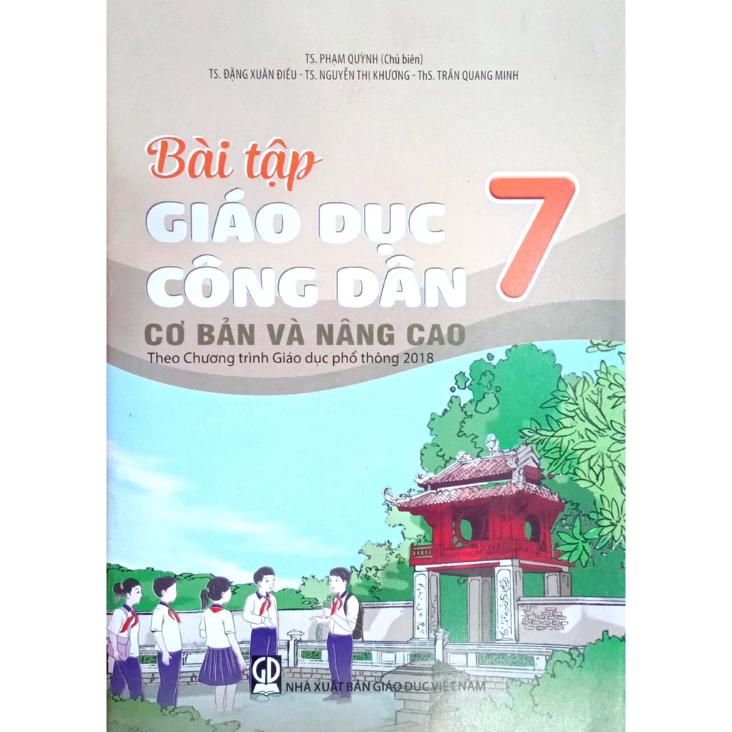 Sách - Bài tập cơ bản và nâng cao Giáo Dục Công Dân 7 - Theo Chương trình Giáo dục phổ thông 2018