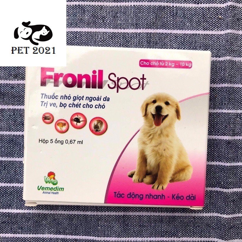 Ống Nhỏ Gáy Fronil Spot Diệt Ve Rận Bọ Chét Dành Cho Chó Mèo - PET 2021