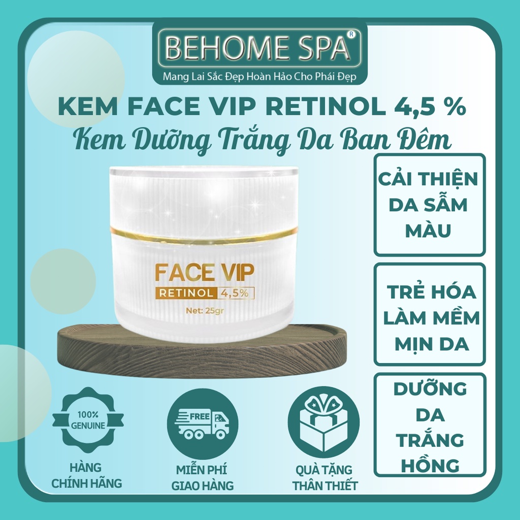 KEM NÁM FACE VIP RETINOL BEHOME SPA DƯỠNG DA BAN ĐÊM-CÔNG NGHỆ RETINOL BỌC LIPOSOME TIÊN TIẾN NHẤT HIỆN NAY HẾT THÂM NÁM