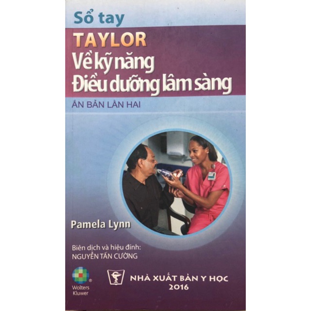 Sách - Sổ tay điều dưỡng Taylor về kỹ năng điều dưỡng lâm sàng