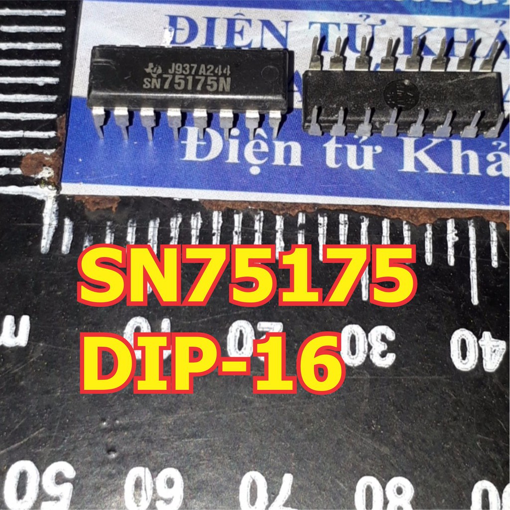 2 con SN75175N【DIP-16】IC 4 bộ khuếch đại vi sai kde1563