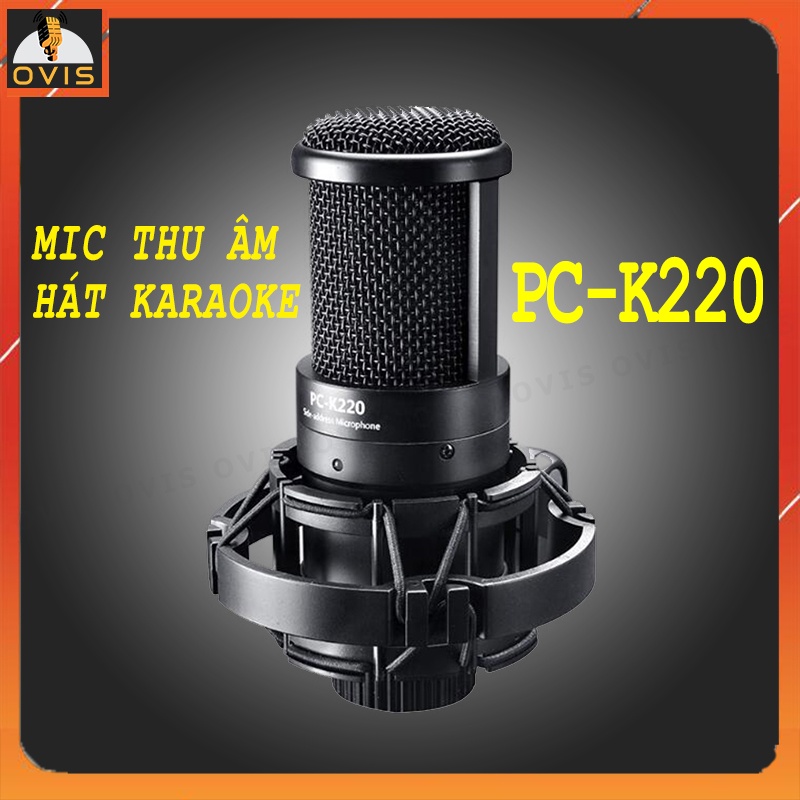 Takstar PC-K220 - Micro Thu Âm Hát Karaoke Online (48V)