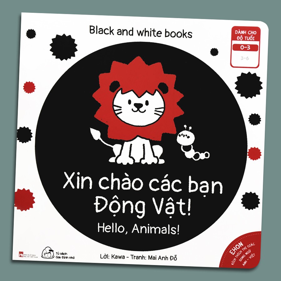 Sách - Ehon Kích Thích Thị Giác - Song Ngữ - Black and White books - Xin Chào Các Bạn Động Vật (0-3 tuổi)