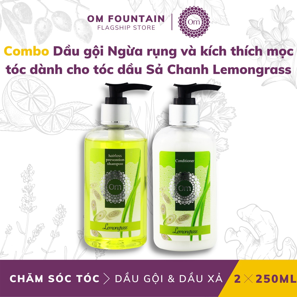 Combo Dầu gội Ngừa rụng và Kích thích mọc tóc dành cho tóc dầu Sả Chanh Lemongrass 250ml - Om Fountain