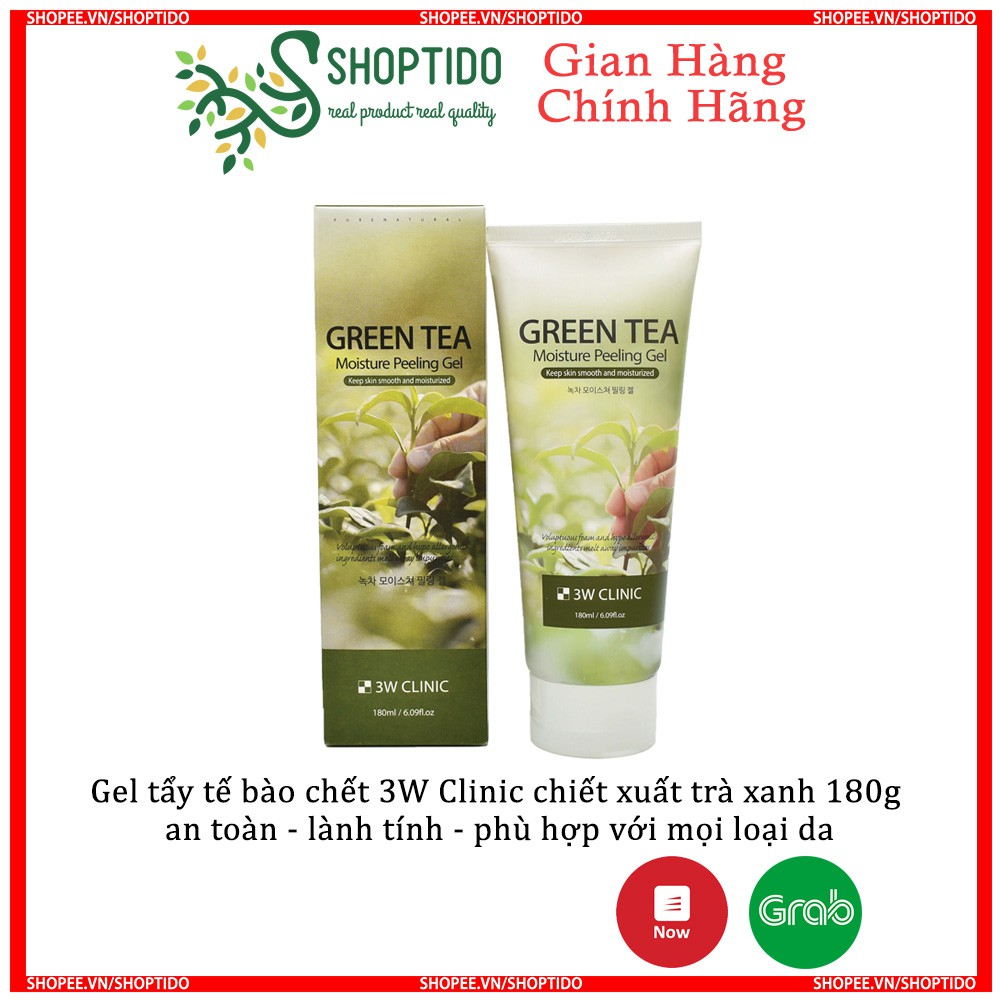 Gel tẩy da chết chiết xuất trà xanh 3W CLINIC Green tea Moisture Peeling Gel 180ML NPP Shoptido