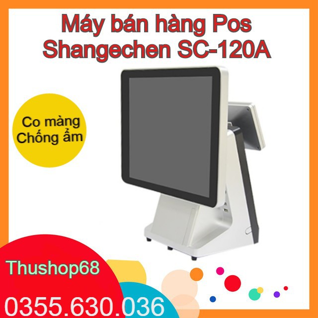 Máy bán hàng Pos Shangechen SC-120A