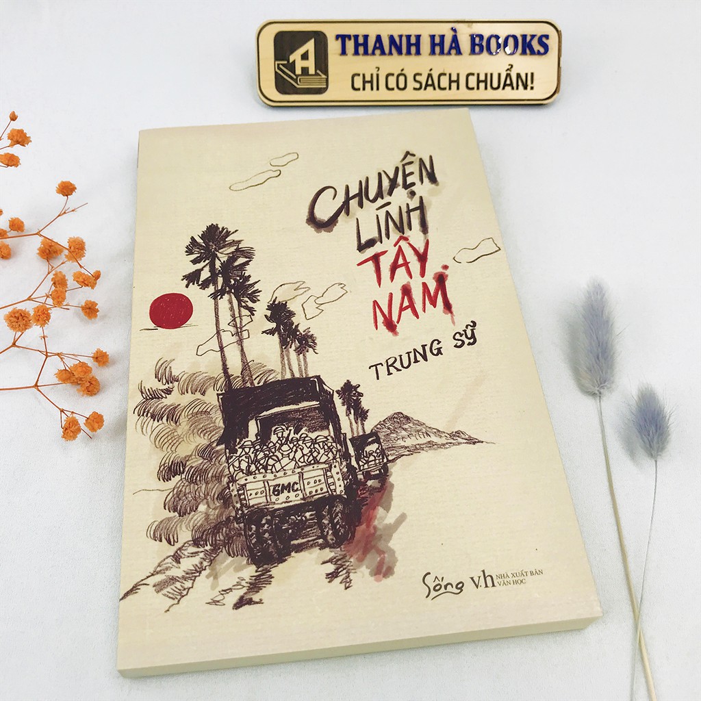 Sách - Chuyện Lính Tây Nam