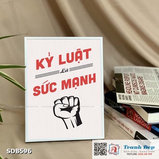 Tranh động lực để bàn làm việc - Kỷ luật là sức mạnh - SDB596