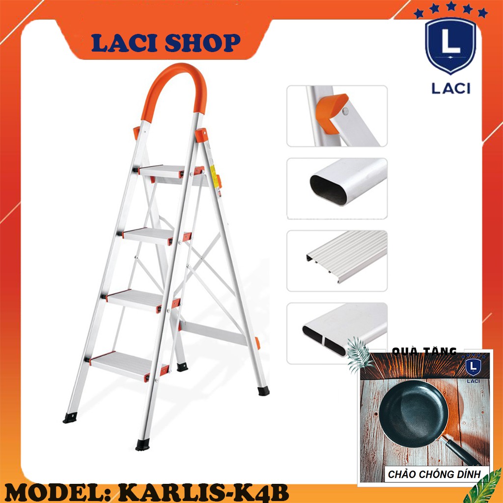 Thang Ghế Nhôm Xếp Gọn 4 Bậc Karlis K4B | Chiều Cao Tối Đa 1m4 | Chịu Tải 150Kg | Tặng Chảo Chống Dính 22cm