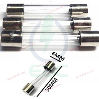 Cầu Chì Ống Thủy Tinh 6x30mm 250V 0.5A-1A-2A-3A-5A-10A-15A-20A-30A (gói 3 cái)