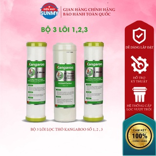 Bộ 3 lõi lọc thô kangaroo số 1, 2, 3