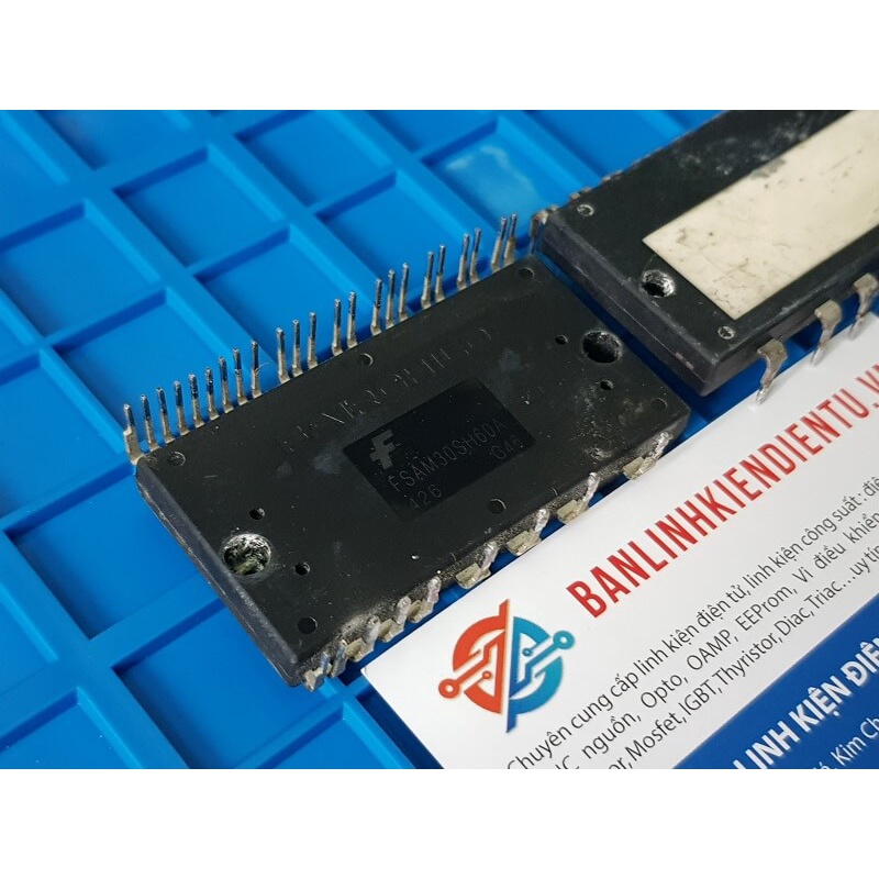 FSAM30SH60A IGBT Fairchild 30A 600V (tháo máy)