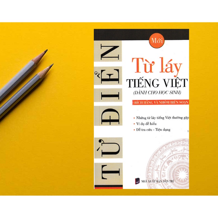 Sách - Từ Điển Từ Láy Tiếng Việt (Dành Cho Học Sinh)