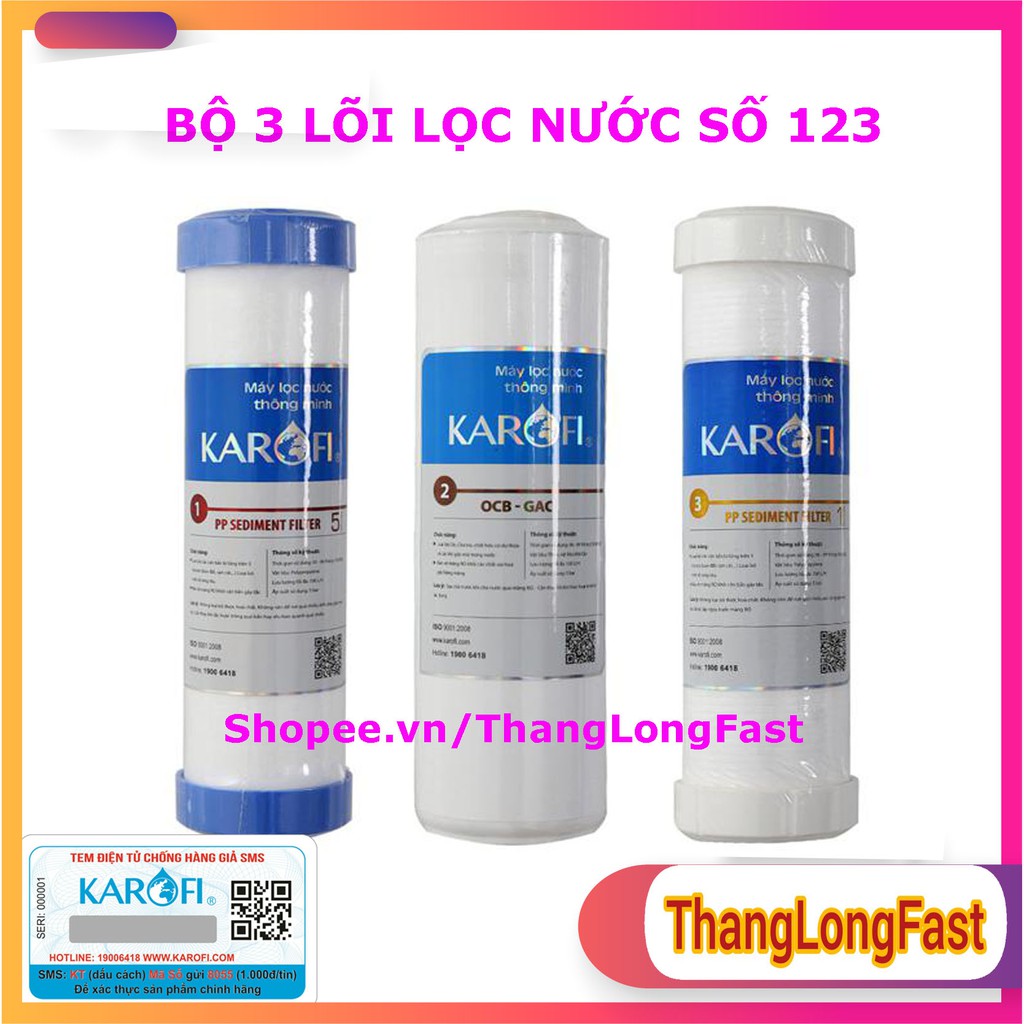 BỘ LÕI LỌC NƯỚC KAROFI SỐ 1-2-3 NEW I GỒM 01 LÕI 1; 01 LÕI 2; 01 LÕI 3
