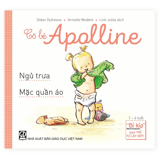 Bộ sách “Bí kíp” Montessori dạy trẻ tự lập sớm - Cô bé Apolline | BigBuy360 - bigbuy360.vn