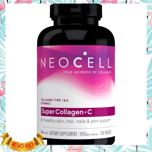 GIÁ SẬP SÀN Viên uống đẹp da Neocell Super Collagen +C 6000mg 250 viên Mỹ CỦ XẢ