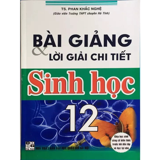 Sách - Bài Giảng &amp; Lời Giải Chi Tiết Sinh Học 12