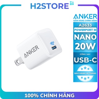 Sạc anker powerport iii nano 20w 1 cổng usb-c công nghệ poweriq 3.0 tương thích tích hợp pd - a2633