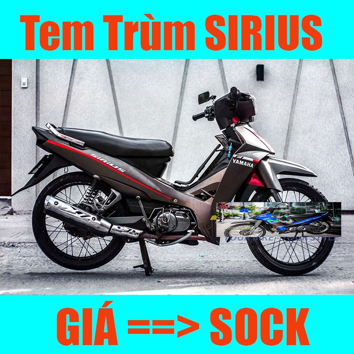 Tem Trùm Xe Sirius ( hot nhất ) Đen Nhám