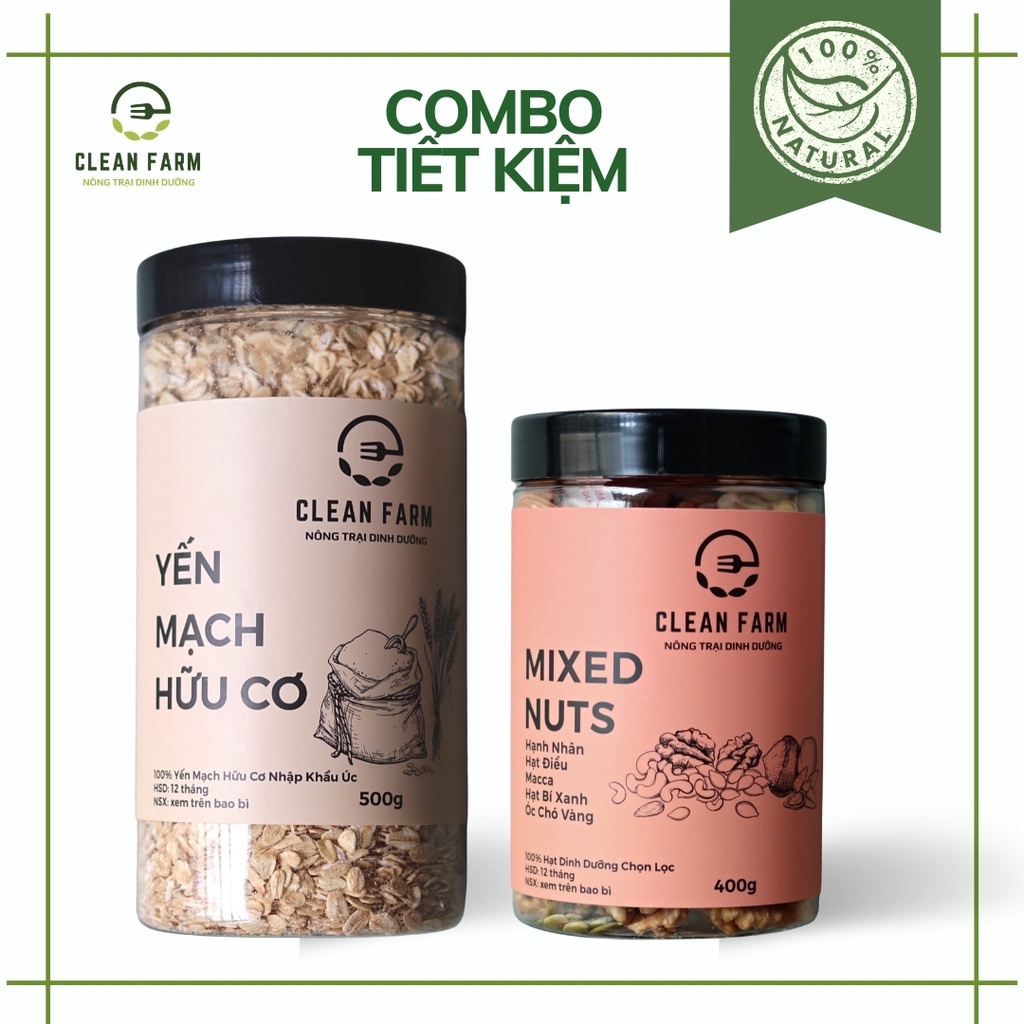 Combo 500gr Yến Mạch Hữu Cơ và MIXED NUT 5 Loại Hạt CLEAN FARM - Dinh dưỡng đủ đầy, ăn sạch, sống khoẻ cho cả gia đình