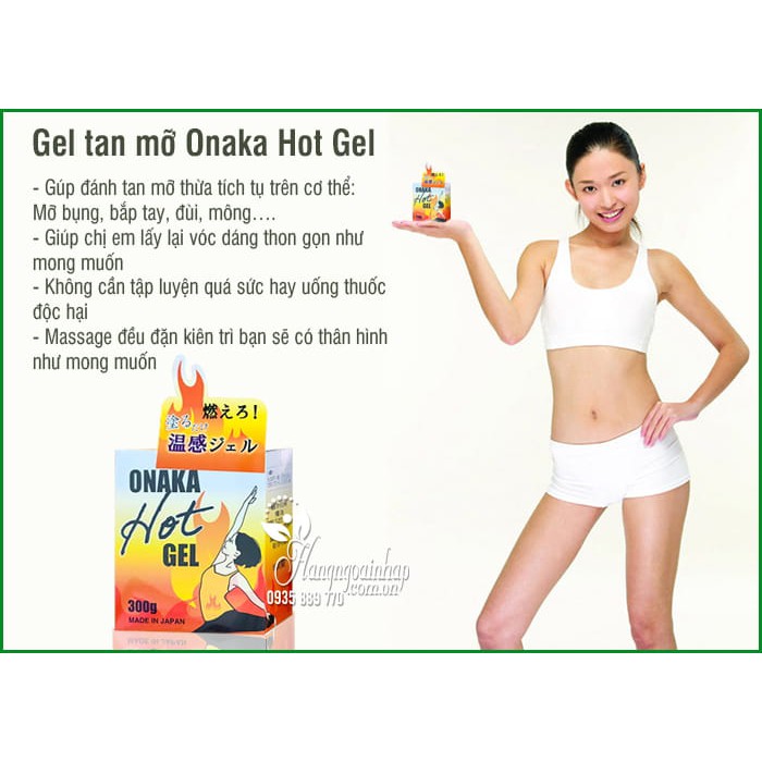 Gel TAN MỠ BỤNG Onaka Hot Gel Nhật Bản 300g đánh tan mỡ bụng, bắp tay đùi mông,,,