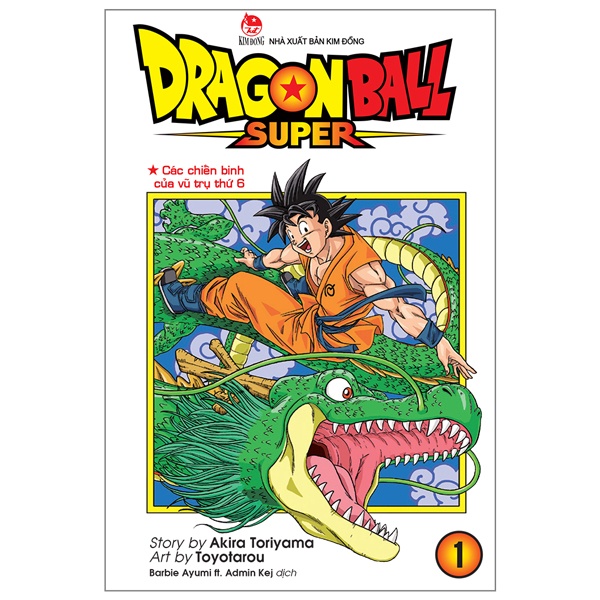 Sách Dragon Ball Super Tập 1: Các Chiến Binh Của Vũ Trụ Thứ 6