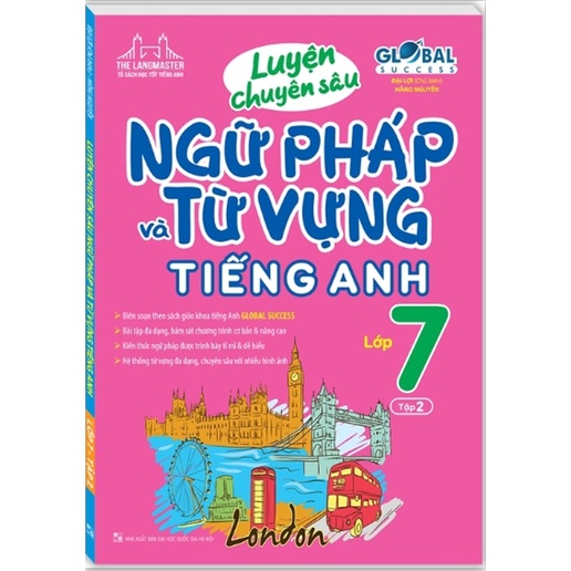 Sách - Luyện chuyên sâu ngữ pháp và từ vựng tiếng anh lớp 7 tập 2