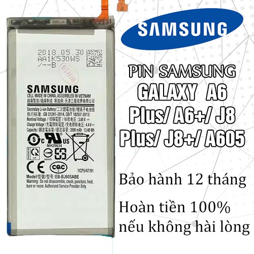 [ Dùng thử 7 ngày ] Pin Samsung Galaxy  A6 Plus/ A6+/ J8 Plus/ J8+/ A605/ BJ805ABE - Bảo hành 12 tháng