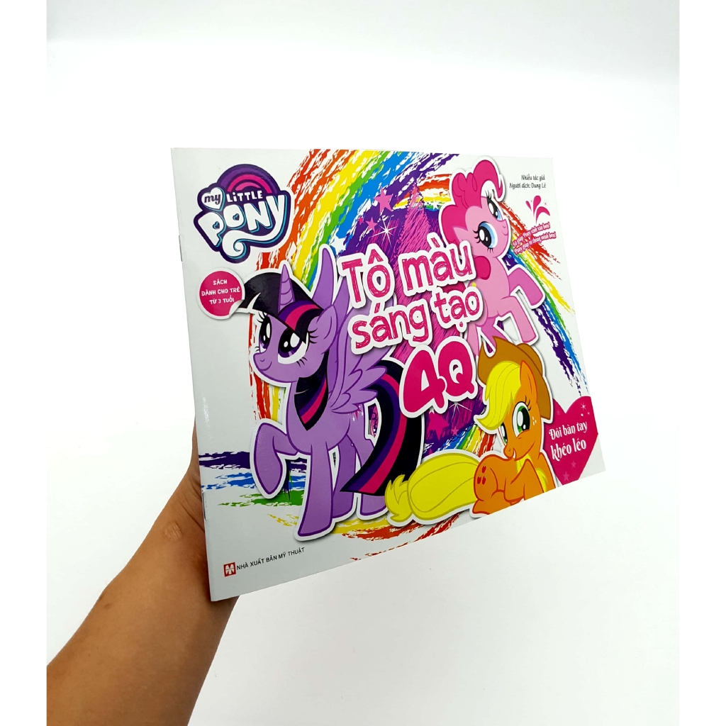 Sách - My Little Pony - Tô Màu Sáng Tạo 4Q: Đôi Bàn Tay Khéo Léo