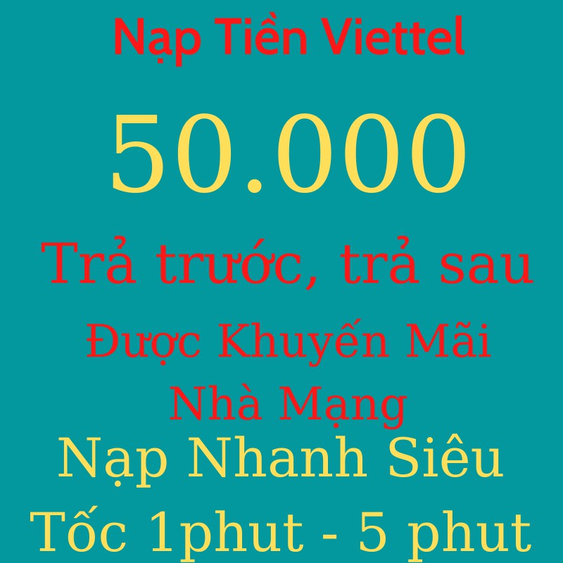 Thẻ Cào Viettel 50k Xong Nhanh  – Shop DoanhNgoc90