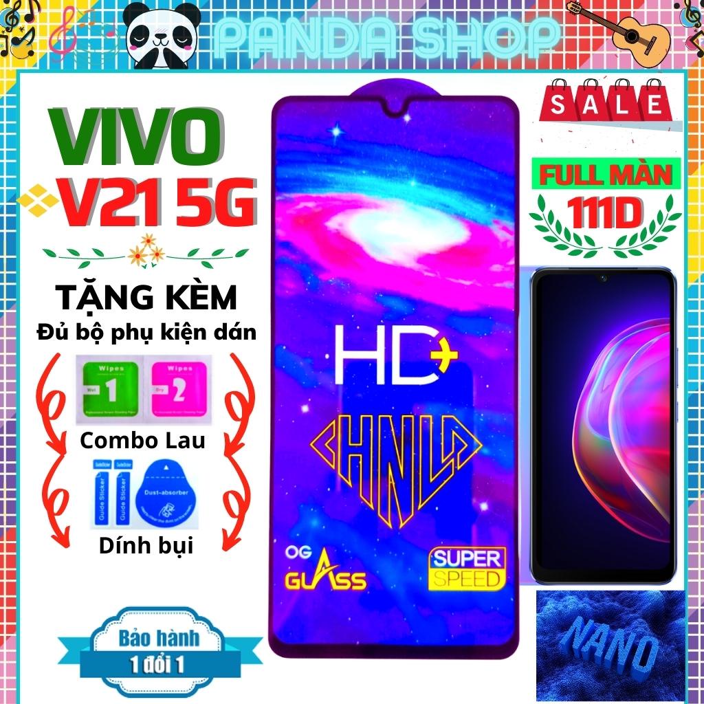 Kính cường lực vivo v21 5g dán full màn hình HD+ trong suốt - Độ cứng cực cao bảo vệ điện thoại vỡ màn hình.