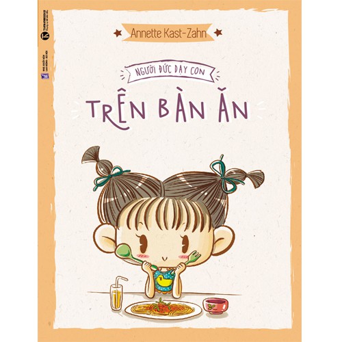 Sách - Người Đức Dạy Con: Trên Bàn Ăn