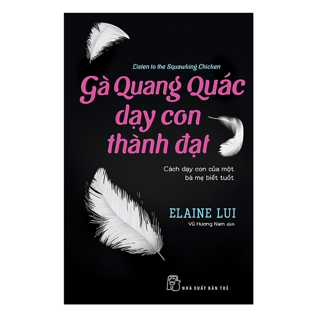 Gà Quang Quác Dạy Con Thành Đạt