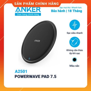 Sạc nhanh không dây anker powerwave pad 7.5 - a2501