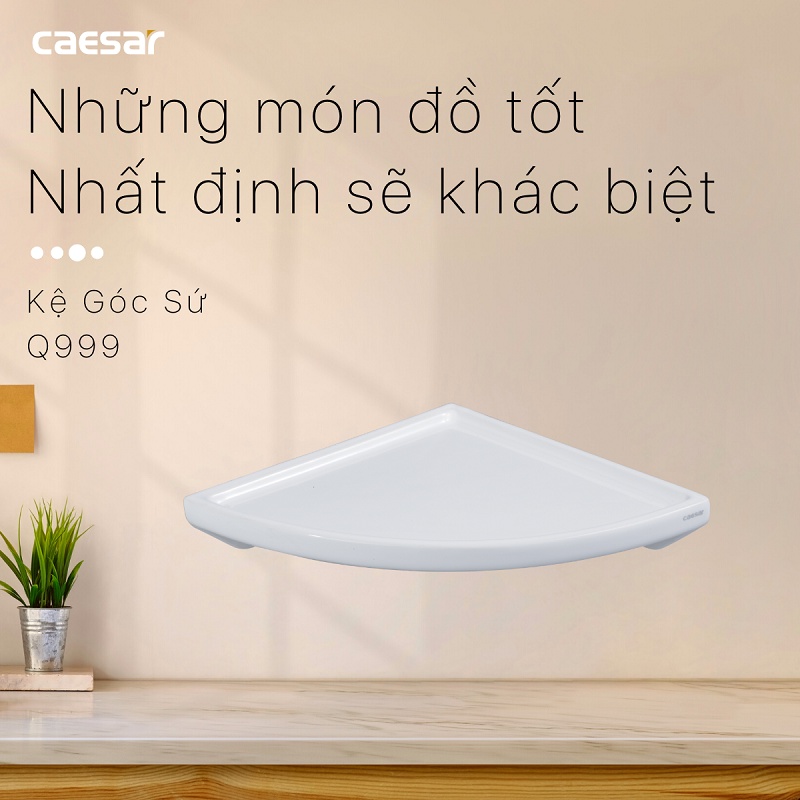 KỆ GÓC BẰNG SỨ CAESAR Q999