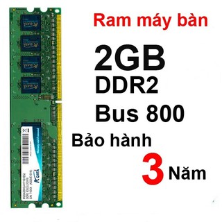 Ram máy tính bàn DDR2 2GB Bus 800