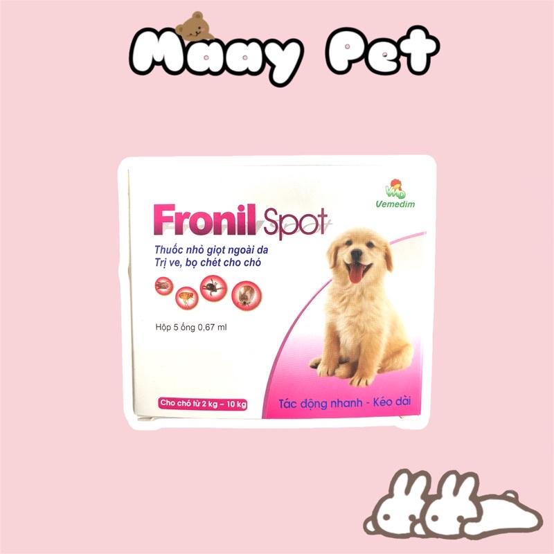 Nhỏ Gáy Fronil Spot Trị Ve Rận Bọ Chét Cho Chó