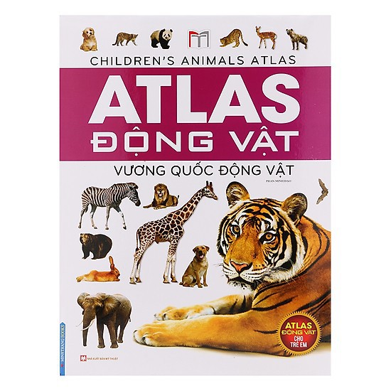 Sách - Atlas động vật - Vương quốc động vật