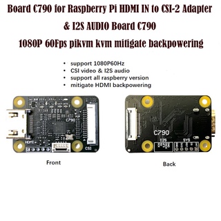 ⭐⭐⭐board c790 cho raspberry pi hdmi in sang csi-2 adapter & i2s audio board c790 1080p 60fps pikvm kvm giảm thiểu backpowering