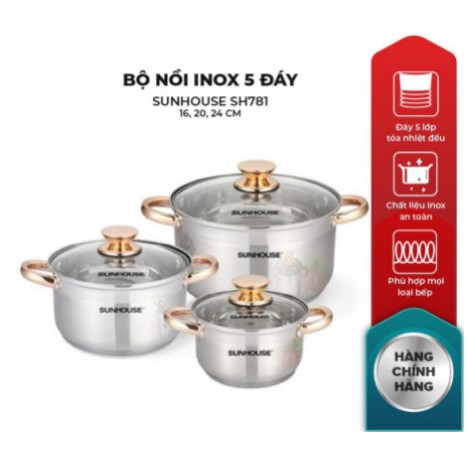 Bộ Nồi Inox 5 Đáy SUNHOUSE SH781 16, 20, 24 cm