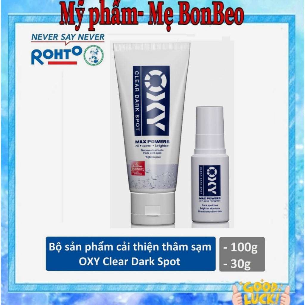 Kem dưỡng /sữa rửa mặt cải thiện thâm sạm - OXY Clear Dark Spot