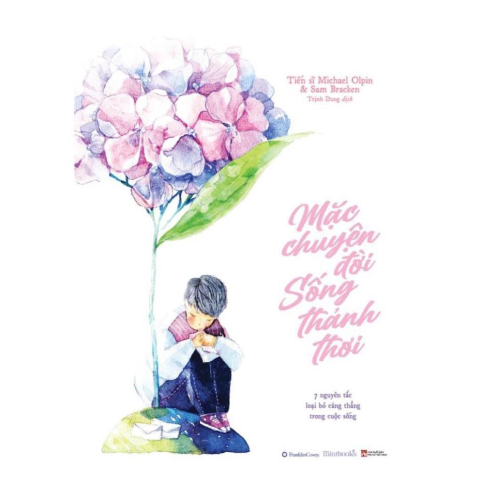 Sách - Mặc Chuyện Đời, Sống Thảnh Thơi [AZVietNam]
