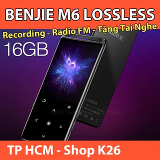 Máy Nghe Nhạc BENJIE M6 Lossless 16GB Nút Cảm Ứng Có Ghi Âm Radio FM Tặng Kèm Tai Nghe