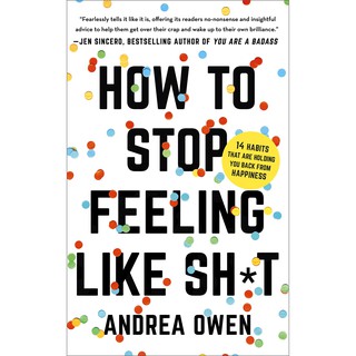 How To Stop Feeling Like Shit