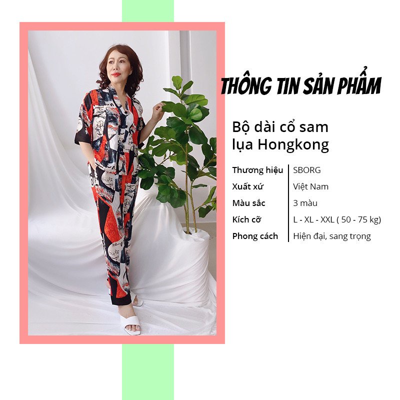 Đồ bộ trung niên SBORG bộ pijama lụa hongkong cổ chui tay lửng cao cấp mềm mát phối quần dài bigsize 50-85kg quà tặng mẹ